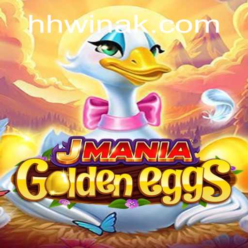 JManiaGoldenEggs: Descubra o Fascinante Mundo do Jogo com HHwin
